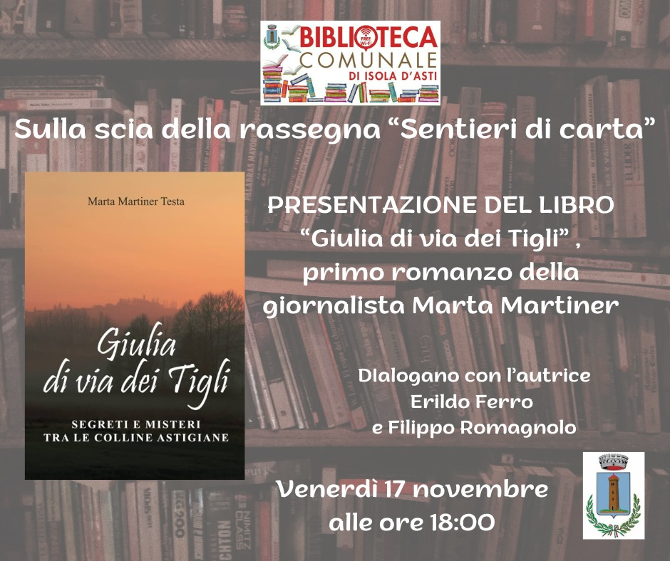 A Isola Dasti La Presentazione Del Libro Giulia Di Via Dei Tigli Di