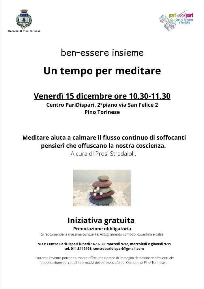 Pino Torinese Venerdì 15 dicembre Un tempo per Meditare al Centro