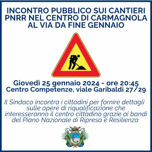 Carmagnola Incontro Pubblico Sui Cantieri Pnrr Che Interesseranno Il